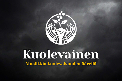 Mustalla taustalla teksti, jossa lukee "Kuolevainen, musiikkia kuolevaisuuden äärellä".