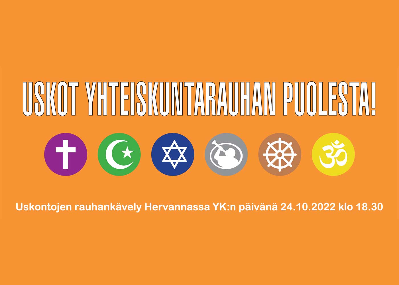 Uskot yhteiskuntarauhan puolesta: Uskontojen rauhankävely Hervannassa YK:n päivänä 24.10.2022 klo 18.30