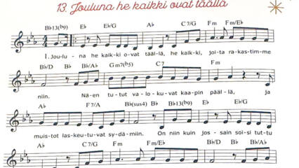 13. Jouluna he kaikki ovat täällä -otsikko nuottien päällä.