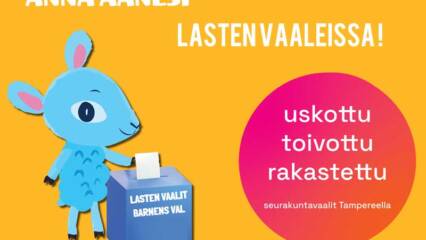 Kuvituskuva: Anna äänesi Lasten vaaleissa, uskottu,toivottu, rakstettu, seurakuntavaalit Tampereella.