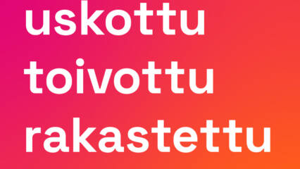 Graafinen elementti jossa lukee uskottu, toivottu, rakastettu.