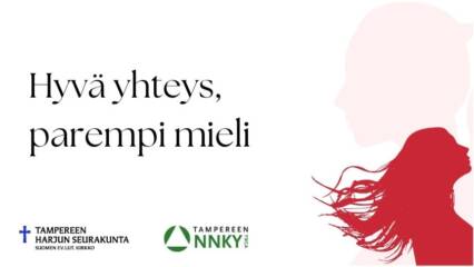 Oikeassa reunassa punainen naisen siluetti, piirroskuva. Valkoisella pohjalla teksti: Hyvä yhteys, parempi mieli. Harjun logo, NNKY:n logo.