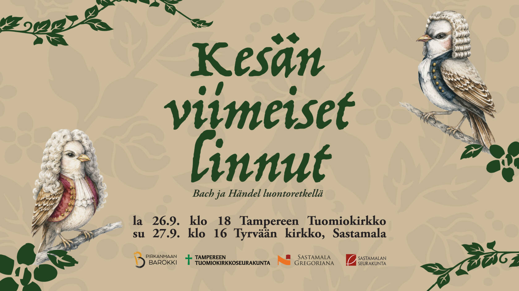 Pikkulintuja oksalla peruukit päässä ja koristeellisiin liiveihin pukeutuneina. Linnut tuovat mieleen säveltäjämestarit Bachin ja Händelin.