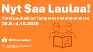 Oranssi pohja. Teksti: Nyt Saa Laulaa! Yhteislauluviikot Tampereen seurakunnissa 20.9.–4.10.2026. Piirros: kaksi henkilöä ja lauluvihko.
