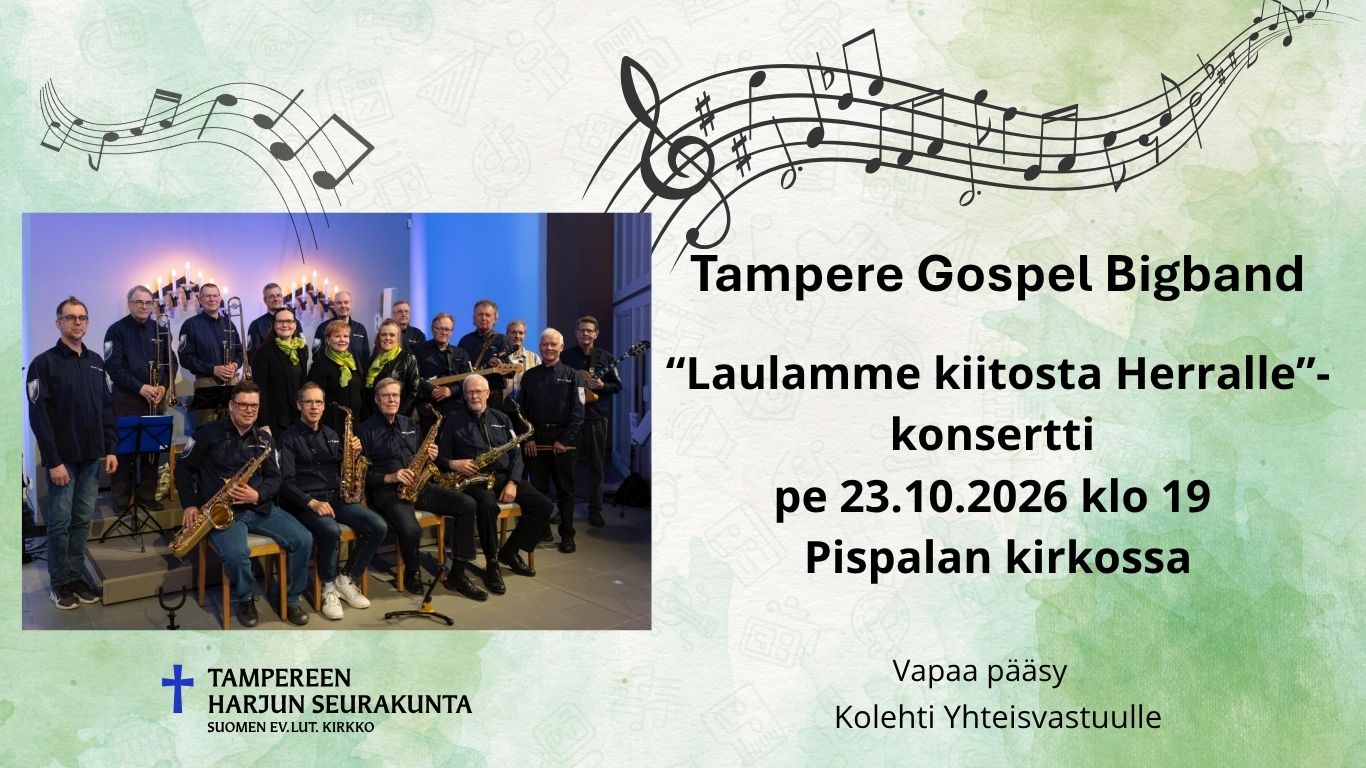 Laulamme kiitosta Herralle – Tampere Gospel Big Band