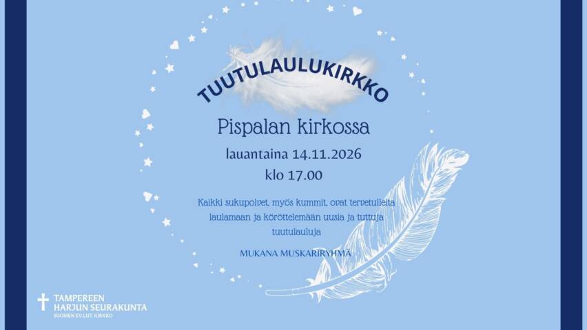Vaaleansininen pohja, jossa höyhen taustalla. Otsikko Tuutulaulukirkko. Teksti, joka myös tapahtumassa.